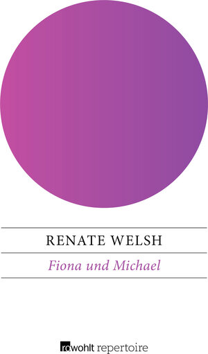 Buchcover Fiona und Michael | Renate Welsh | EAN 9783688106479 | ISBN 3-688-10647-4 | ISBN 978-3-688-10647-9