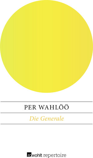 Buchcover Die Generale | Per Wahlöö | EAN 9783688107223 | ISBN 3-688-10722-5 | ISBN 978-3-688-10722-3