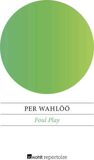 Buchcover Foul Play | Per Wahlöö | EAN 9783688107247 | ISBN 3-688-10724-1 | ISBN 978-3-688-10724-7