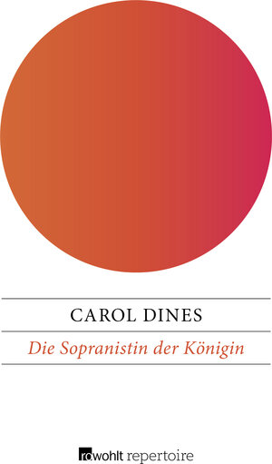 Buchcover Die Sopranistin der Königin | Carol Dines | EAN 9783688107445 | ISBN 3-688-10744-6 | ISBN 978-3-688-10744-5