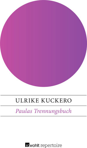 Buchcover Paulas Trennungsbuch | Ulrike Kuckero | EAN 9783688107629 | ISBN 3-688-10762-4 | ISBN 978-3-688-10762-9