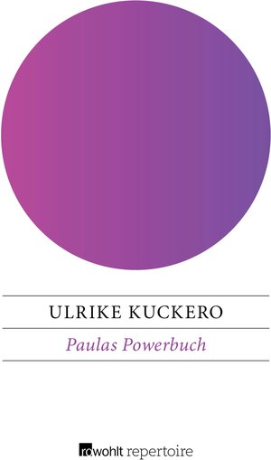 Buchcover Paulas Powerbuch | Ulrike Kuckero | EAN 9783688107650 | ISBN 3-688-10765-9 | ISBN 978-3-688-10765-0