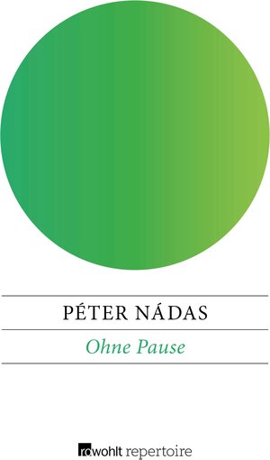 Buchcover Ohne Pause | Péter Nádas | EAN 9783688108015 | ISBN 3-688-10801-9 | ISBN 978-3-688-10801-5
