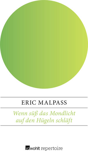 Buchcover Wenn süß das Mondlicht auf den Hügeln schläft | Eric Malpass | EAN 9783688108596 | ISBN 3-688-10859-0 | ISBN 978-3-688-10859-6