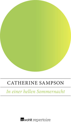 Buchcover In einer hellen Sommernacht | Catherine Sampson | EAN 9783688109739 | ISBN 3-688-10973-2 | ISBN 978-3-688-10973-9