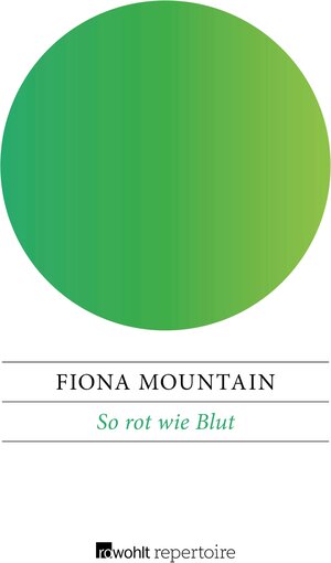 Buchcover So rot wie Blut | Fiona Mountain | EAN 9783688111398 | ISBN 3-688-11139-7 | ISBN 978-3-688-11139-8