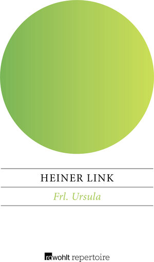 Buchcover Frl. Ursula | Heiner Link | EAN 9783688112326 | ISBN 3-688-11232-6 | ISBN 978-3-688-11232-6