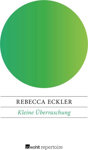 Buchcover Kleine Überraschung | Rebecca Eckler | EAN 9783688112814 | ISBN 3-688-11281-4 | ISBN 978-3-688-11281-4
