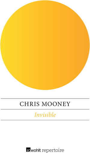 Buchcover Invisible | Chris Mooney | EAN 9783688114283 | ISBN 3-688-11428-0 | ISBN 978-3-688-11428-3