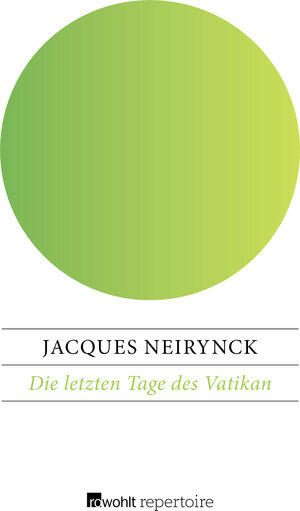 Buchcover Die letzten Tage des Vatikan | Jacques Neirynck | EAN 9783688116409 | ISBN 3-688-11640-2 | ISBN 978-3-688-11640-9