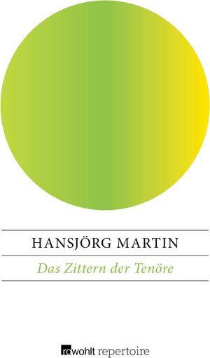 Buchcover Das Zittern der Tenöre | Hansjörg Martin | EAN 9783688117291 | ISBN 3-688-11729-8 | ISBN 978-3-688-11729-1