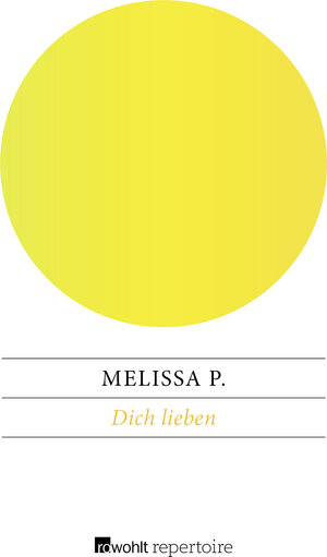 Buchcover Dich lieben | Melissa P. | EAN 9783688117482 | ISBN 3-688-11748-4 | ISBN 978-3-688-11748-2