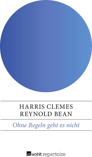 Buchcover Ohne Regeln geht es nicht | Harris Clemes | EAN 9783688117666 | ISBN 3-688-11766-2 | ISBN 978-3-688-11766-6