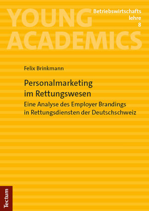 Buchcover Personalmarketing im Rettungswesen | Felix Brinkmann | EAN 9783689001834 | ISBN 3-689-00183-8 | ISBN 978-3-689-00183-4