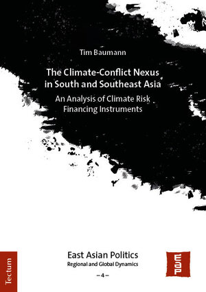 Buchcover The Climate-Conflict Nexus in South and Southeast Asia | Tim Baumann | EAN 9783689002008 | ISBN 3-689-00200-1 | ISBN 978-3-689-00200-8