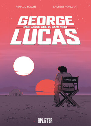 Buchcover George Lucas: Der lange Weg zu Star Wars | Laurent Hopman | EAN 9783689505325 | ISBN 3-689-50532-1 | ISBN 978-3-689-50532-5