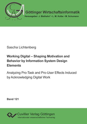 Buchcover Working Digital – Shaping Motivation and Behavior by Information System Design Elements | Sascha Lichtenberg | EAN 9783689529758 | ISBN 3-689-52975-1 | ISBN 978-3-689-52975-8