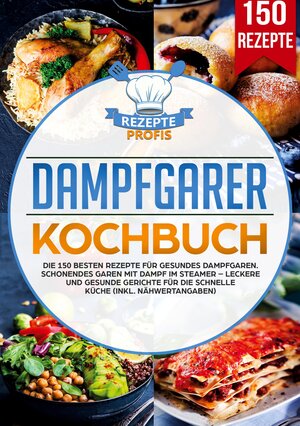 Buchcover Dampfgarer Kochbuch | Rezepte Profis | EAN 9783690486712 | ISBN 3-690-48671-8 | ISBN 978-3-690-48671-2
