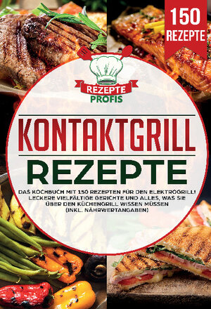 Buchcover Kontaktgrill Rezepte | Rezepte Profis | EAN 9783690486866 | ISBN 3-690-48686-6 | ISBN 978-3-690-48686-6