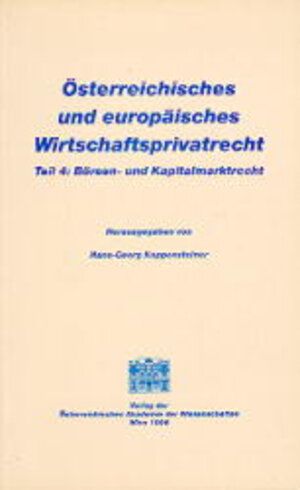 Buchcover Österreichisches und europäisches Wirtschaftsprivatrecht / Börsen- und Kapitalmarktrecht  | EAN 9783700126089 | ISBN 3-7001-2608-5 | ISBN 978-3-7001-2608-9