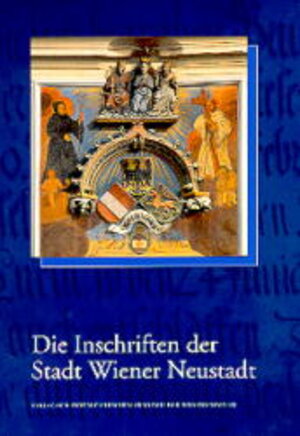 Buchcover Die Inschriften des Bundeslandes Niederösterreich  | EAN 9783700127246 | ISBN 3-7001-2724-3 | ISBN 978-3-7001-2724-6