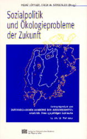 Buchcover Sozialpolitik und Ökologieprobleme der Zukunft  | EAN 9783700127512 | ISBN 3-7001-2751-0 | ISBN 978-3-7001-2751-2