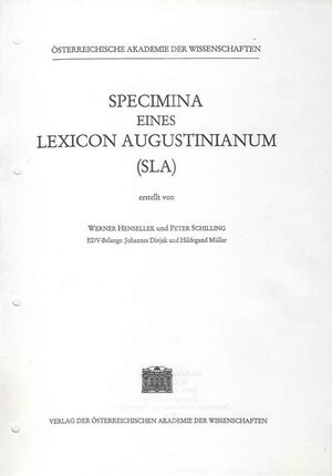 Buchcover Specimina eines Lexicon Augustinianum (SLA). Erstellt auf den Grundlagen... / Specimina eines Lexicon Augustinianum (SLA). Erstellt auf den Grundlagen... | Werner Hensellek | EAN 9783700131601 | ISBN 3-7001-3160-7 | ISBN 978-3-7001-3160-1