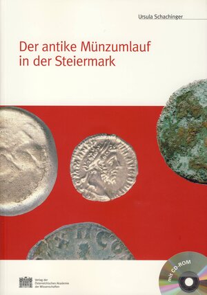 Buchcover Der antike Münzumlauf in der Steiermark | Ursula Schachinger | EAN 9783700135418 | ISBN 3-7001-3541-6 | ISBN 978-3-7001-3541-8