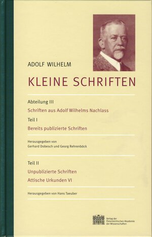 Buchcover Kleine Schriften | Adolf Wilhelm | EAN 9783700136491 | ISBN 3-7001-3649-8 | ISBN 978-3-7001-3649-1