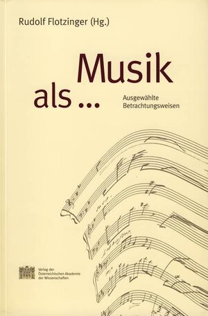 Buchcover Musik als...  | EAN 9783700136736 | ISBN 3-7001-3673-0 | ISBN 978-3-7001-3673-6