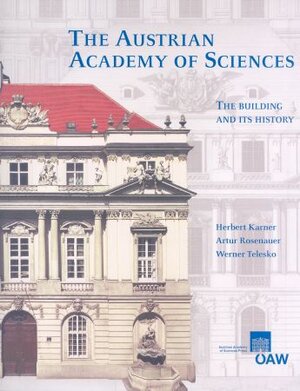 Buchcover The Austrian Academy of Sciences. The Building and Its History | Herbert Karner | EAN 9783700138761 | ISBN 3-7001-3876-8 | ISBN 978-3-7001-3876-1