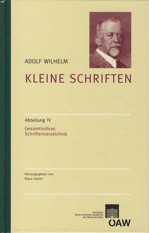 Buchcover Adolf Wilhelm: Kleine Schriften  | EAN 9783700139300 | ISBN 3-7001-3930-6 | ISBN 978-3-7001-3930-0