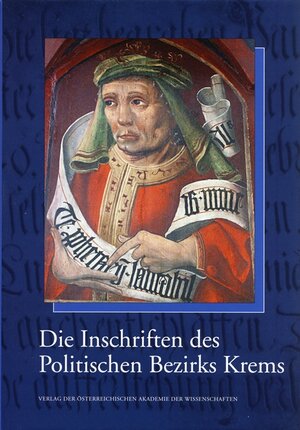 Buchcover Die Inschriften des Politischen Bezirks Krems | Andreas Zajic | EAN 9783700139553 | ISBN 3-7001-3955-1 | ISBN 978-3-7001-3955-3