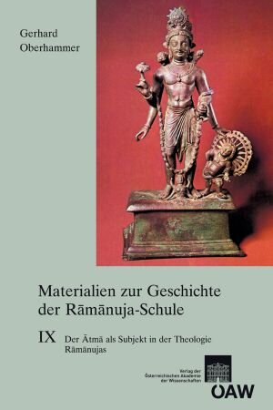 Buchcover Materialien zur Geschichte der Ramanuja-Schule IX | Gerhard Oberhammer | EAN 9783700165002 | ISBN 3-7001-6500-5 | ISBN 978-3-7001-6500-2