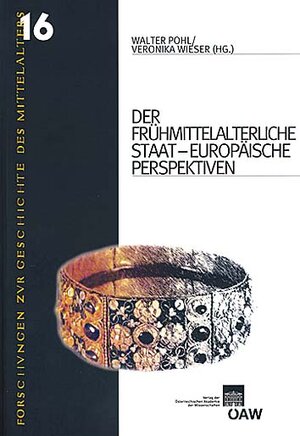 Buchcover Der frühmittelalterliche Staat ‒ Europäische Perspektiven  | EAN 9783700166047 | ISBN 3-7001-6604-4 | ISBN 978-3-7001-6604-7