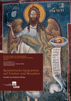Buchcover Byzantinische Epigramme auf Fresken und Mosaiken | Andreas Rhoby | EAN 9783700166672 | ISBN 3-7001-6667-2 | ISBN 978-3-7001-6667-2