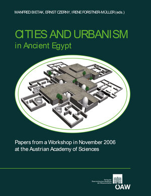 Buchcover Cities and Urbanism in Ancient Egypt  | EAN 9783700169314 | ISBN 3-7001-6931-0 | ISBN 978-3-7001-6931-4