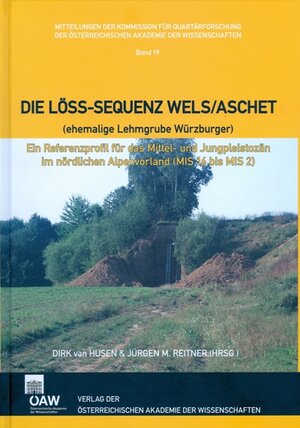 Buchcover Die Löss-Sequenz Wels/Aschet (ehemalige Lehmgrube Würzburger)  | EAN 9783700169925 | ISBN 3-7001-6992-2 | ISBN 978-3-7001-6992-5