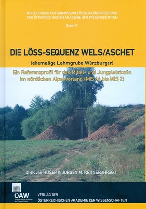 Buchcover Die Löss-Sequenz Wels/Aschet (ehemalige Lehmgrube Würzburger) | EAN 9783700169925 | ISBN 3-7001-6992-2 | ISBN 978-3-7001-6992-5