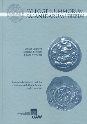 Buchcover Sylloge Nummorum Sasanidarum Usbekistan | Nikolaus Schindel | EAN 9783700172857 | ISBN 3-7001-7285-0 | ISBN 978-3-7001-7285-7