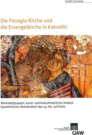 Buchcover Die Panagia-Kirche und die Erzengelkirche in Kadodiki | Vasiliki Tsamakda | EAN 9783700172864 | ISBN 3-7001-7286-9 | ISBN 978-3-7001-7286-4