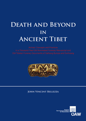 Buchcover Death and Beyond in Ancient Tibet | John V Bellezza | EAN 9783700174332 | ISBN 3-7001-7433-0 | ISBN 978-3-7001-7433-2