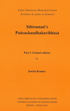 Buchcover Sthiramati`s Pañcaskandhakavibhasa | Jowita Kramer | EAN 9783700175919 | ISBN 3-7001-7591-4 | ISBN 978-3-7001-7591-9