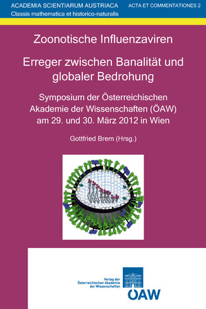 Buchcover Zoonotische Influenzaviren. Erreger zwischen Banalität und globaler Bedrohung  | EAN 9783700176480 | ISBN 3-7001-7648-1 | ISBN 978-3-7001-7648-0