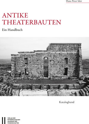 Buchcover Antike Theaterbauten | Hans Peter Isler | EAN 9783700179573 | ISBN 3-7001-7957-X | ISBN 978-3-7001-7957-3