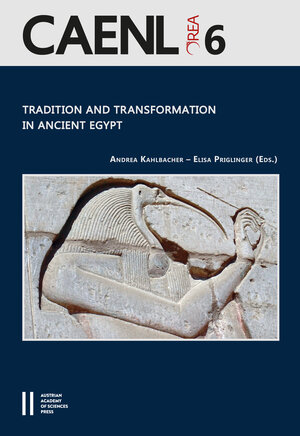 Buchcover Tradition and Transformation in Ancient Egypt  | EAN 9783700180050 | ISBN 3-7001-8005-5 | ISBN 978-3-7001-8005-0