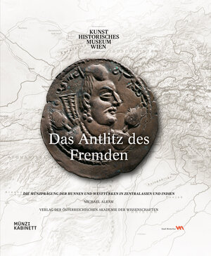 Buchcover Das Antlitz des Fremden | Michael Alram | EAN 9783700180470 | ISBN 3-7001-8047-0 | ISBN 978-3-7001-8047-0