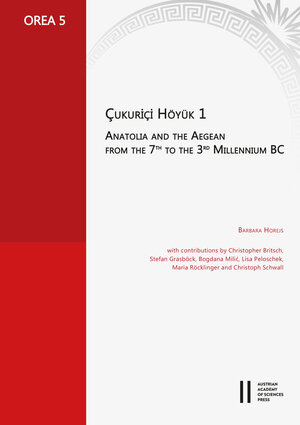 Buchcover Çukuriçi Höyük 1 | Barbara Horejs | EAN 9783700181064 | ISBN 3-7001-8106-X | ISBN 978-3-7001-8106-4