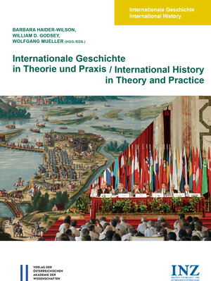 Buchcover Internationale Geschichte in Theorie und Praxis/International History in Theory and Practice  | EAN 9783700181125 | ISBN 3-7001-8112-4 | ISBN 978-3-7001-8112-5