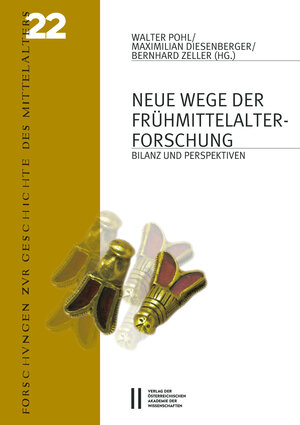 Buchcover Neue Wege der Frühmittelalterforschung  | EAN 9783700181552 | ISBN 3-7001-8155-8 | ISBN 978-3-7001-8155-2